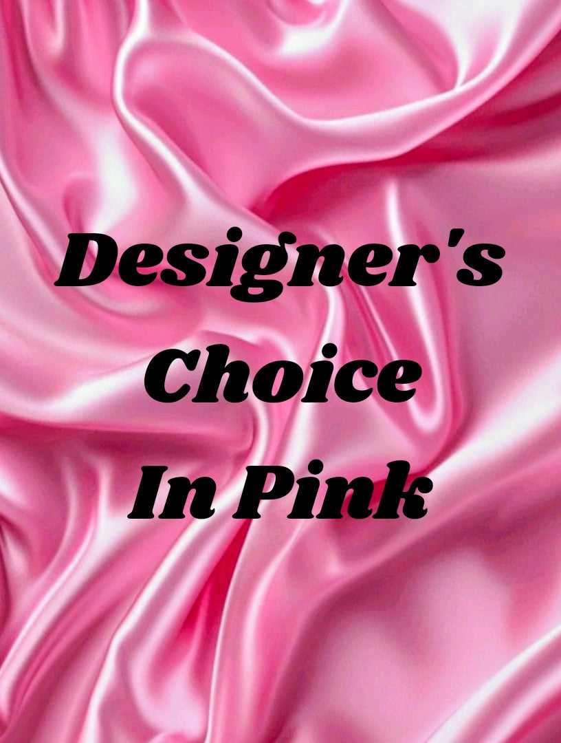 Pink Lover Designer's Choice